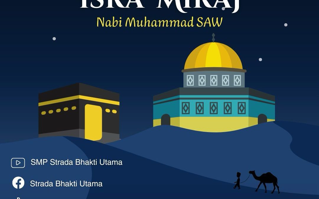 SELAMAT MEMPERINGATI HARI BESAR ISRA’MIRAJ