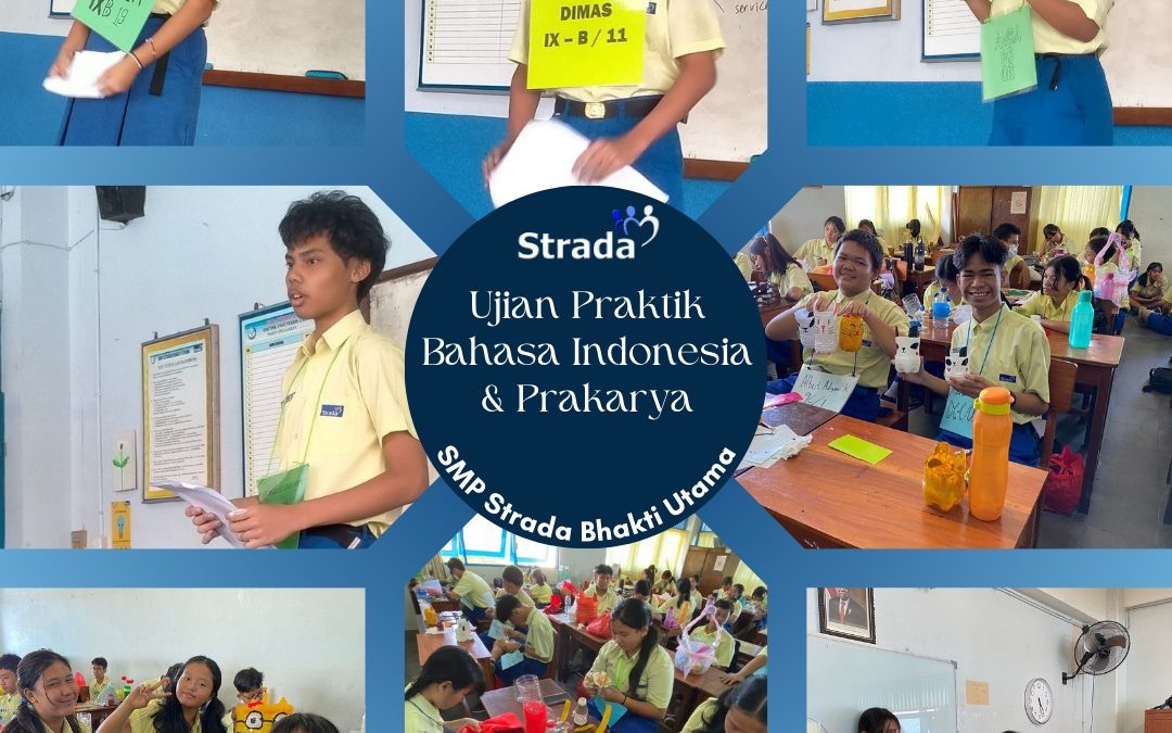 UJIAN PRAKTIK BAHASA INDONESIA DAN PRAKARYA