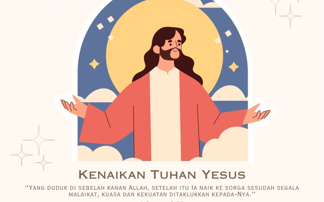 HARI KENAIKAN TUHAN YESUS KRISTUS